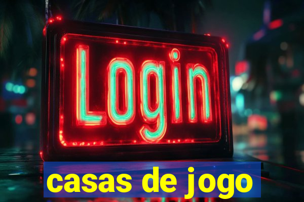 casas de jogo