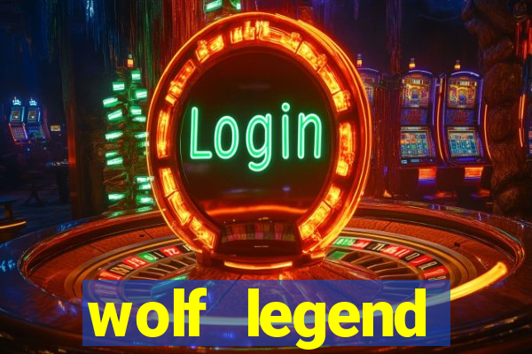 wolf legend megaways slot