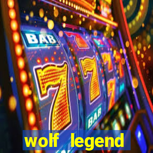 wolf legend megaways slot