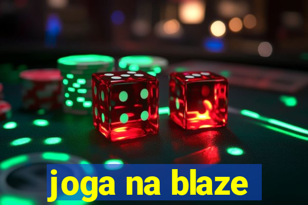 joga na blaze