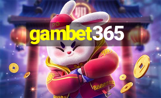 gambet365