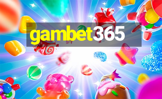 gambet365