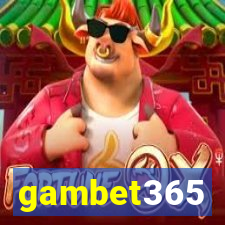 gambet365