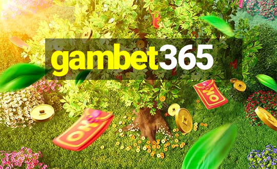 gambet365