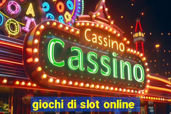 giochi di slot online