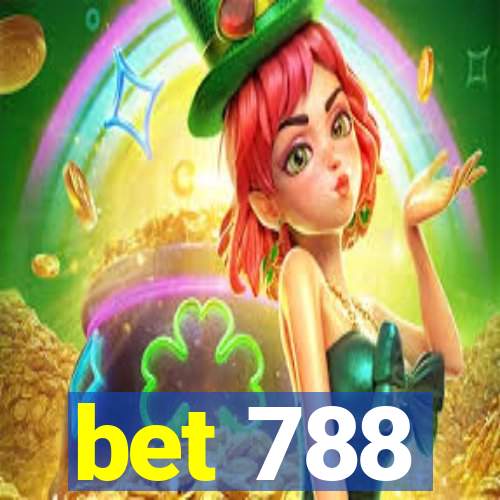 bet 788