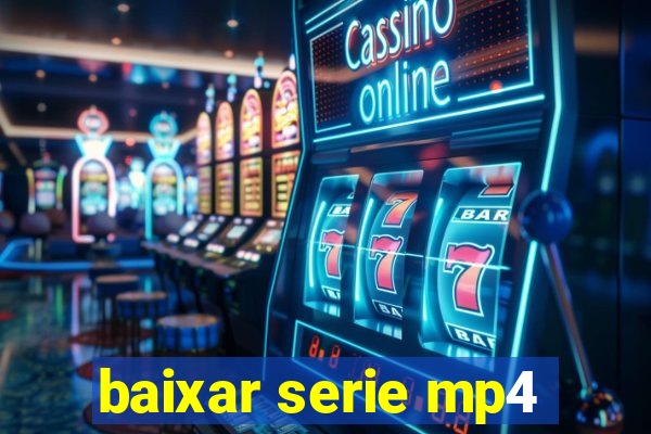 baixar serie mp4