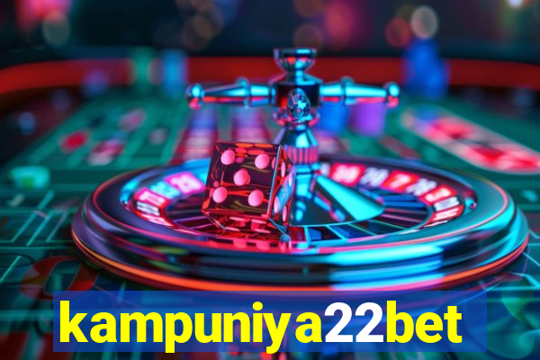 kampuniya22bet