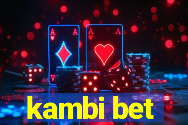 kambi bet