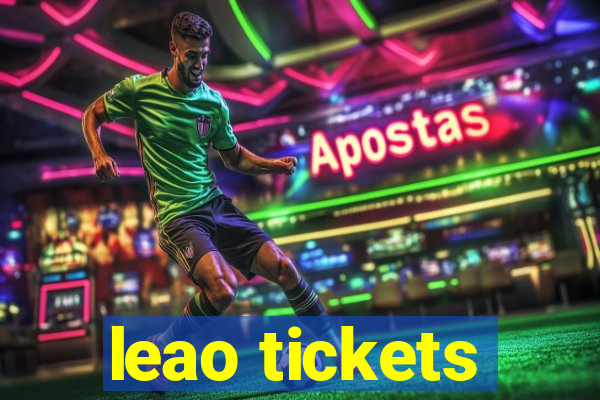 leao tickets