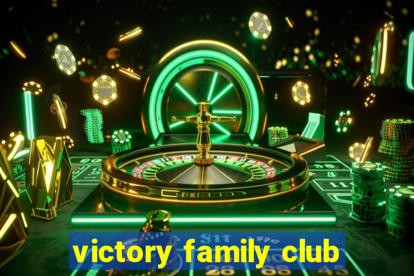 victory family club