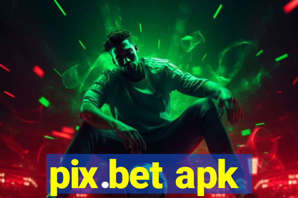 pix.bet apk