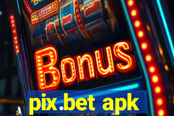 pix.bet apk