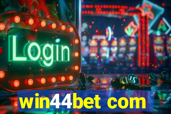 win44bet com