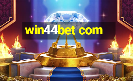 win44bet com