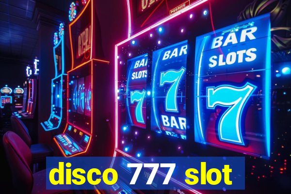 disco 777 slot