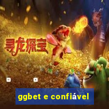 ggbet e confiável