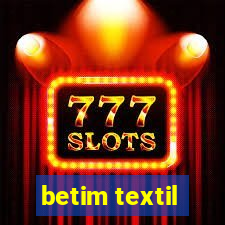 betim textil