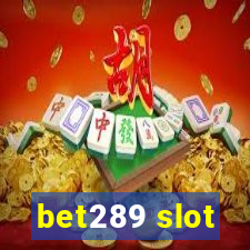 bet289 slot