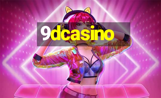 9dcasino