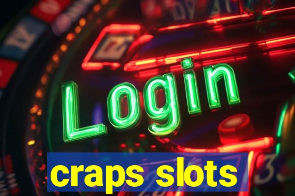 craps slots