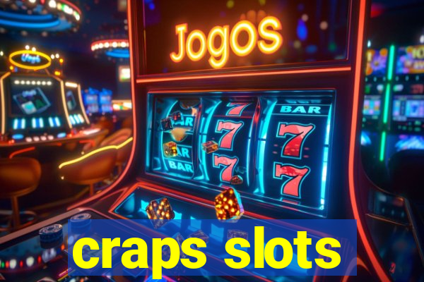 craps slots