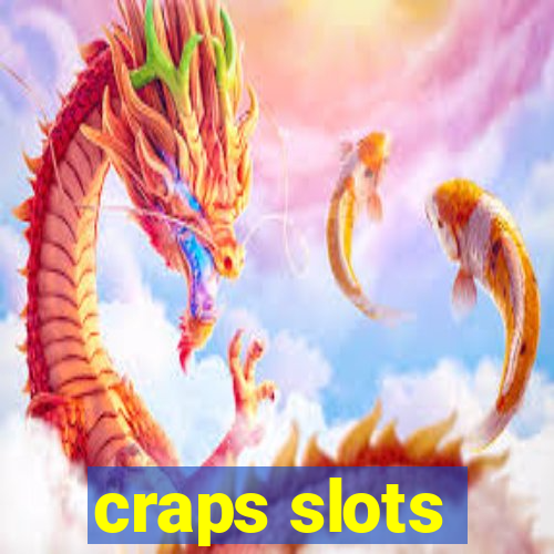 craps slots