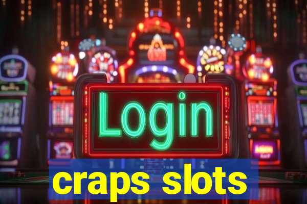 craps slots