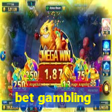 bet gambling