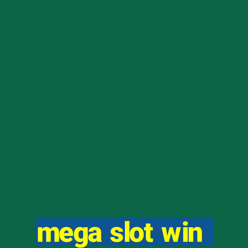 mega slot win