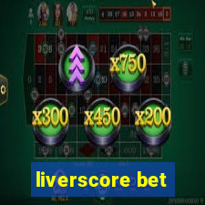 liverscore bet