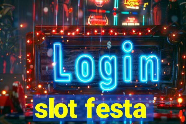 slot festa