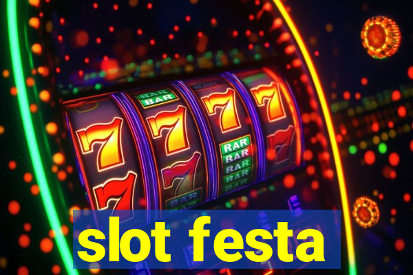 slot festa