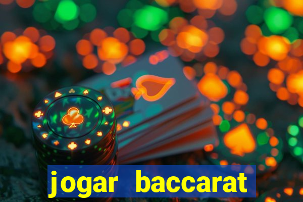 jogar baccarat online grátis