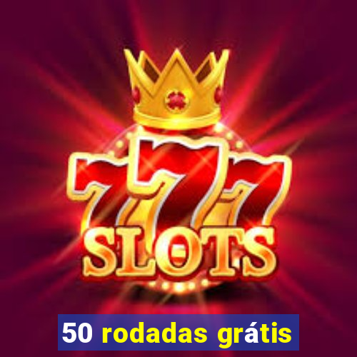 50 rodadas grátis