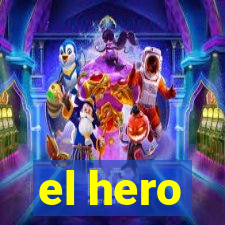 el hero