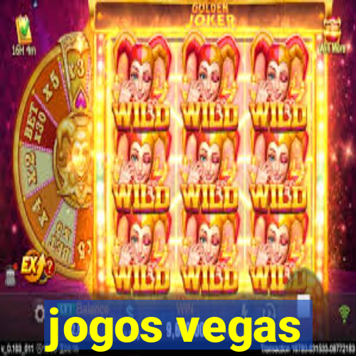 jogos vegas