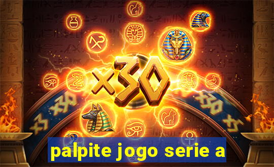 palpite jogo serie a