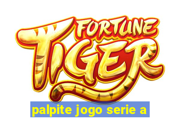 palpite jogo serie a