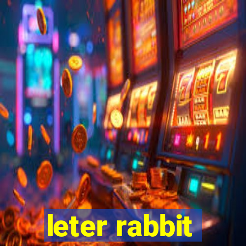 leter rabbit