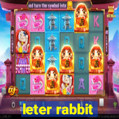 leter rabbit