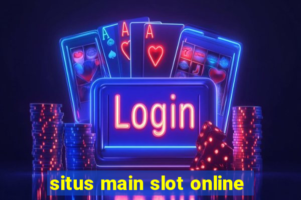 situs main slot online