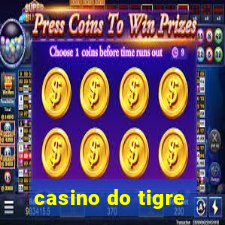 casino do tigre