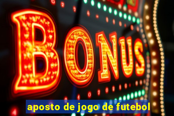 aposto de jogo de futebol