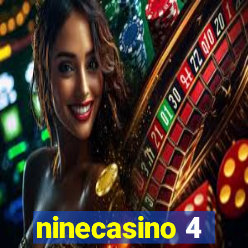 ninecasino 4