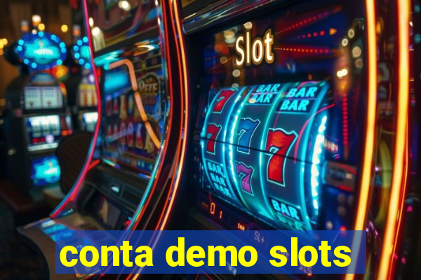 conta demo slots