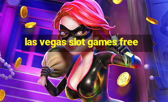 las vegas slot games free