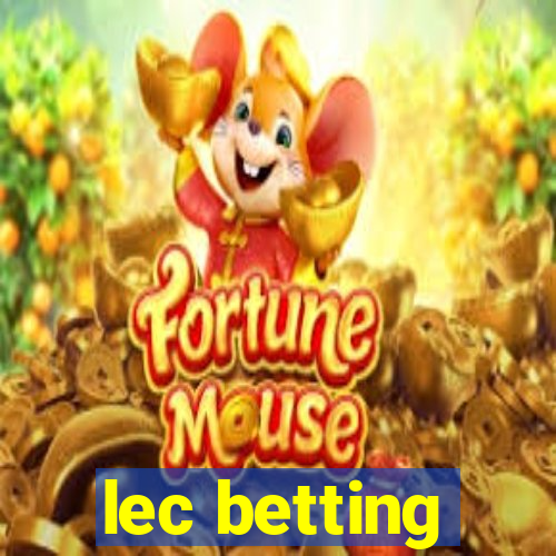 lec betting