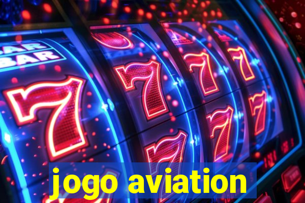 jogo aviation