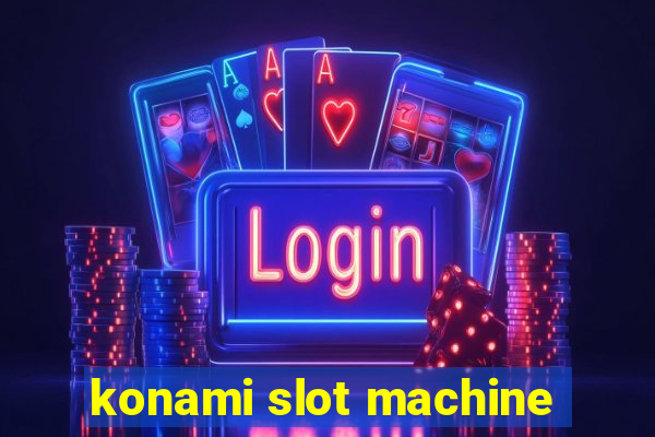 konami slot machine